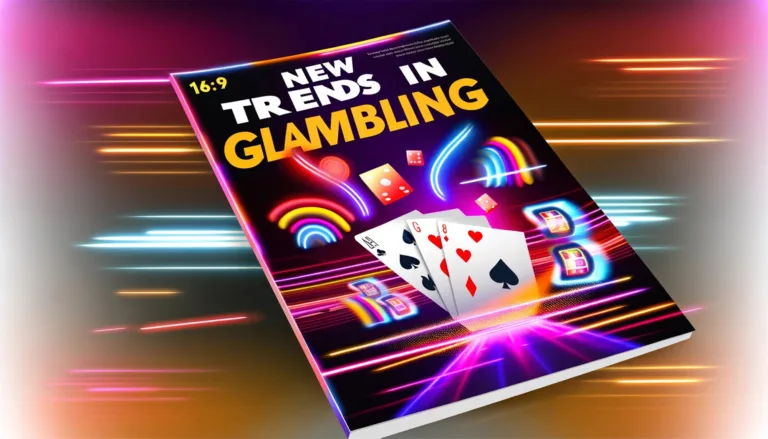 Новые тенденции в азартных играх